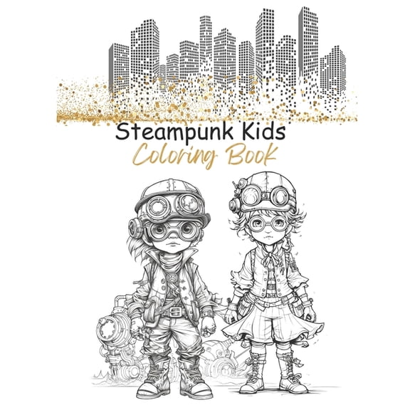 Steampunk Kids Coloring Book : For Adults (Paperback)