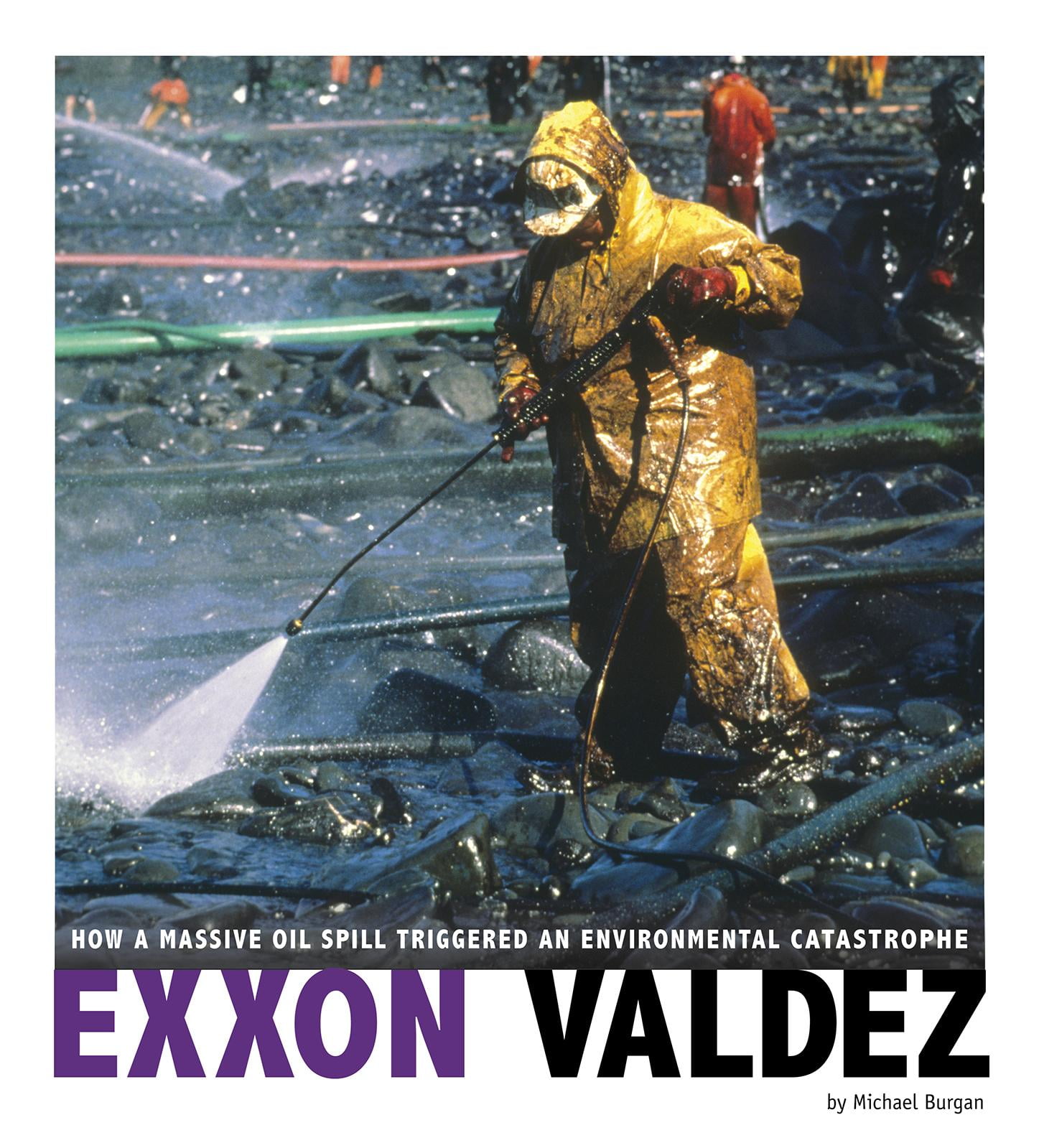 Captured Science History EXXON Valdez How a Massive Oil Spill