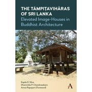 The Tmpiavihras of Sri Lanka (Hardcover)