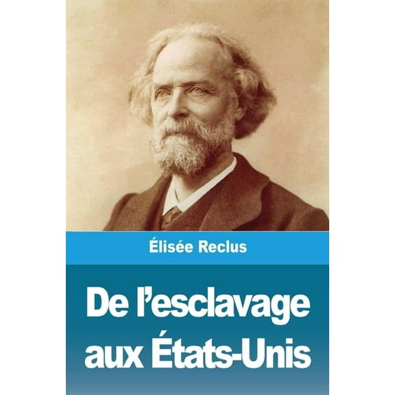 De l'esclavage aux Ãtats-Unis, (Paperback)