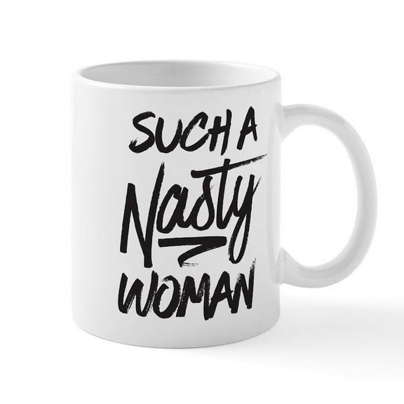 CafePress - Clinton Nasty Woman Mug - 11 oz Ceramic Mug - Novelty Coffee Tea Cup