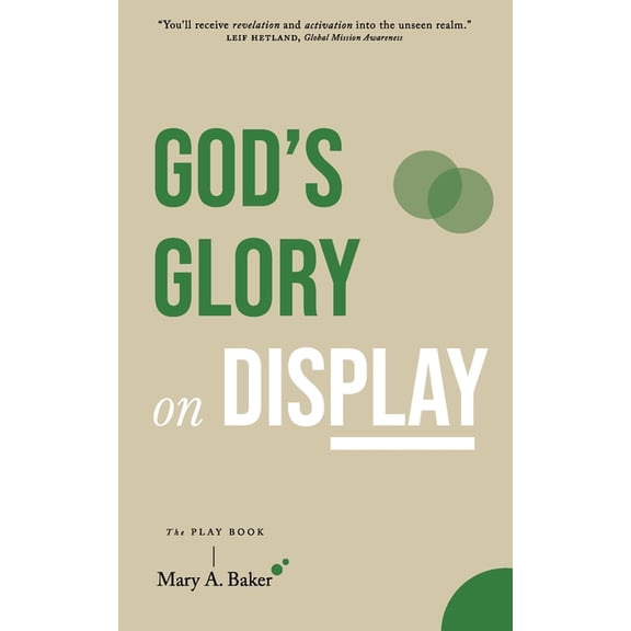 God's Glory on Display: The Play Book, (Paperback)