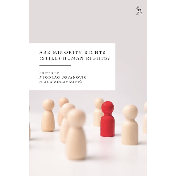 Are Minority Rights (Still) Human Rights?, (Hardcover)