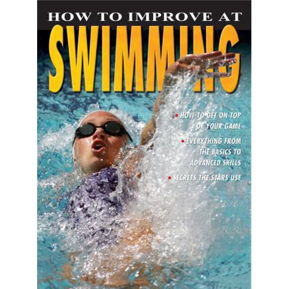 Pre-Owned How to Improve at Swimming (Paperback) 0778735923 9780778735922