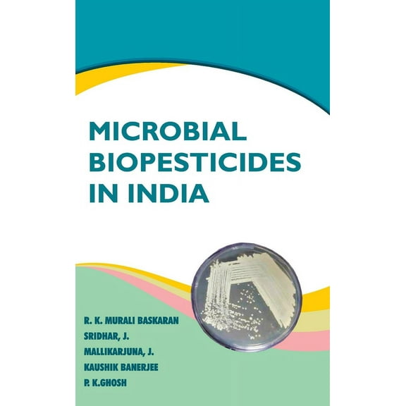 Microbial Biopesticides In India (Hardcover)