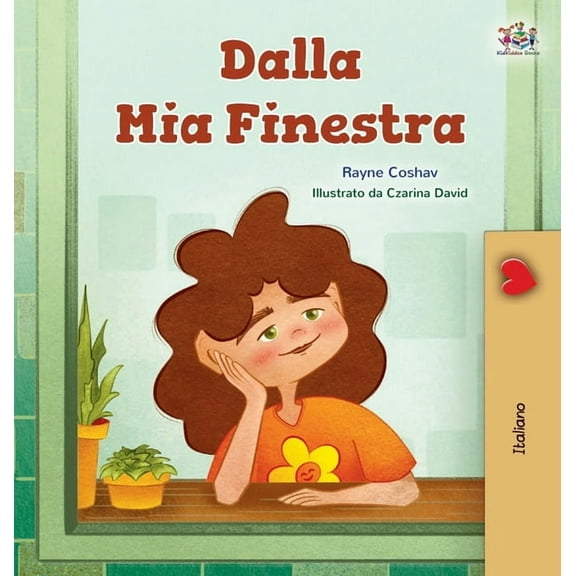 Italian Bedtime Collection From My Window (Italian Kids Book), (Hardcover)