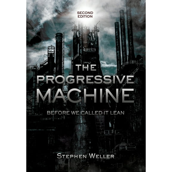 The Progressive Machine (Hardcover)