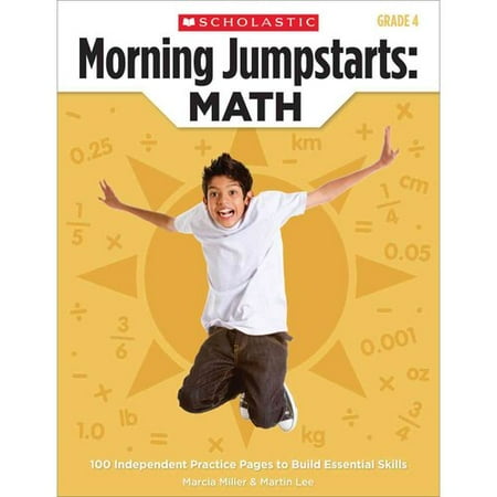 Morning Jumpstarts: Math, Grade 4: 100 Independent Practice Pages to Build Essential Skills