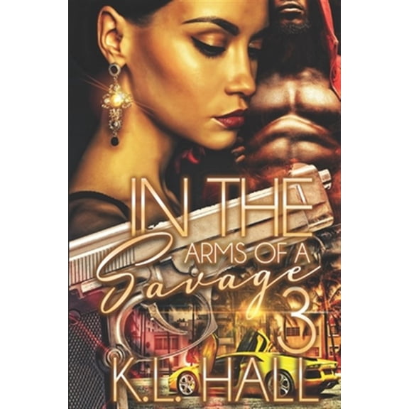 Pre-Owned In the Arms of a Savage In the Arms of a Savage 3, Book 3, (Paperback)