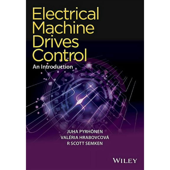 Electrical Machine Drives Control: An Introduction, (Hardcover)