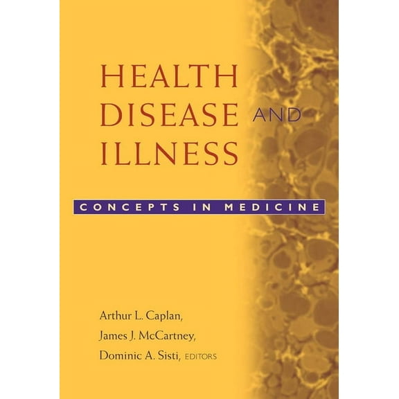 Health, Disease, and Illness: Concepts in Medicine, (Paperback)