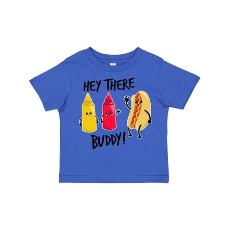 

Inktastic Hey There Buddy with Ketchup Mustard and Hot Dog Gift Toddler Boy or Toddler Girl T-Shirt