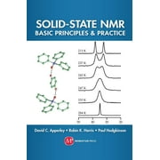Solid-State NMR: Basic Principles and Practice (Hardcover)