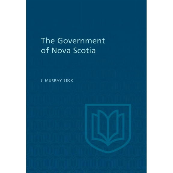 Heritage The Government of Nova Scotia, (Paperback)