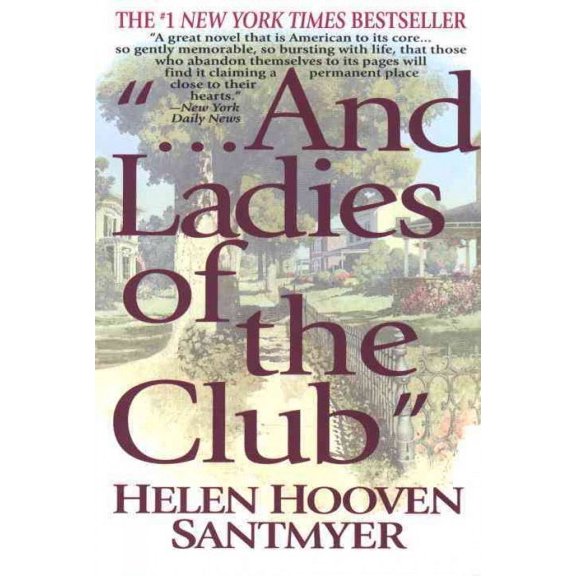 Pre-Owned And Ladies of the Club (Paperback) by Helen Hooven Santmyer