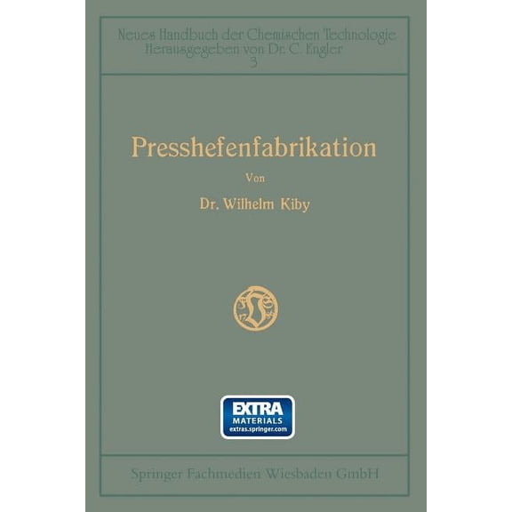 Handbuch Der Presshefenfabrikation, (Paperback)