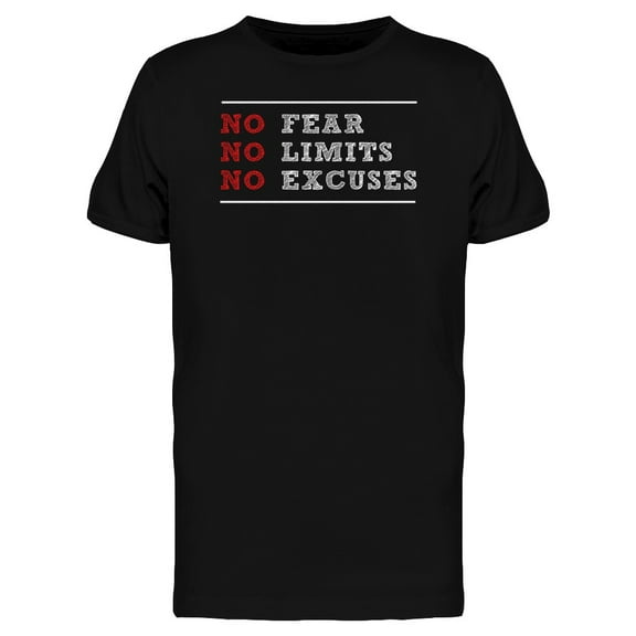 No Fear No Limits No Excuses Art Tee Men's -Image by Shutterstock