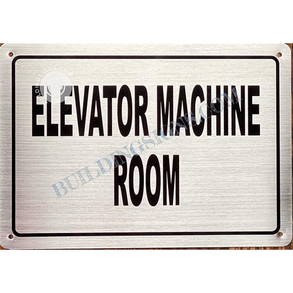 Elevator Machine Room Sign (Silver- Brush Aluminium, 7X10,Rust Free-Aluminium)- Napoli Argento LINE (ref-2201)