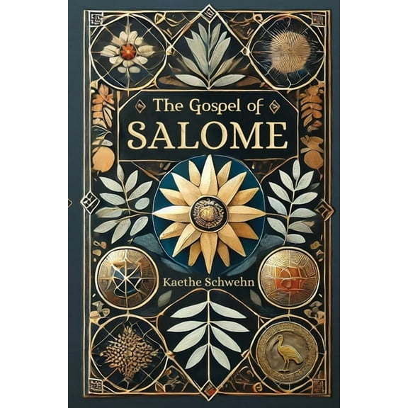 The Gospel of Salome, (Paperback)