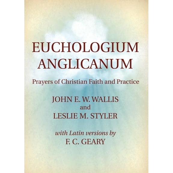 Euchologium Anglicanum (Paperback)