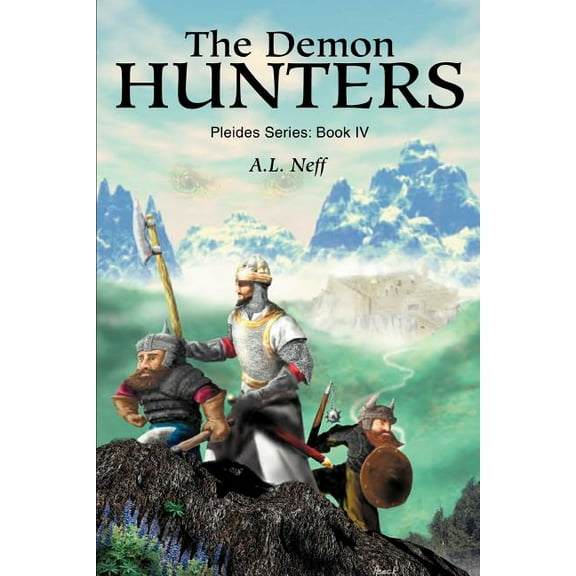 The Demon Hunters: Pleides Series: Book IV, (Paperback)
