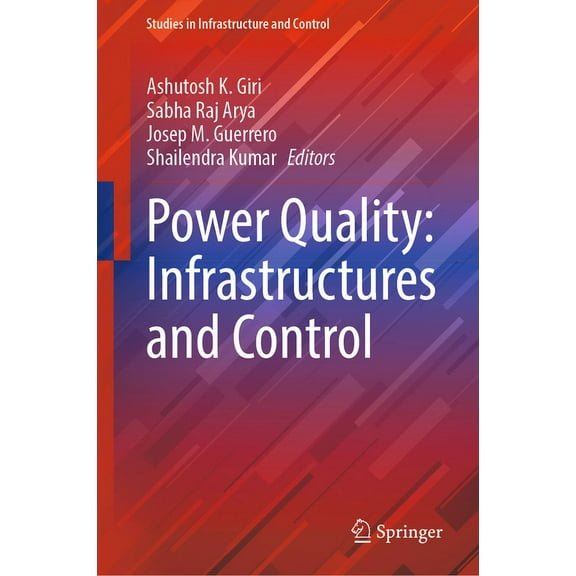 Studies in Infrastructure and Control Power Quality: Infrastructures and Control, (Hardcover)
