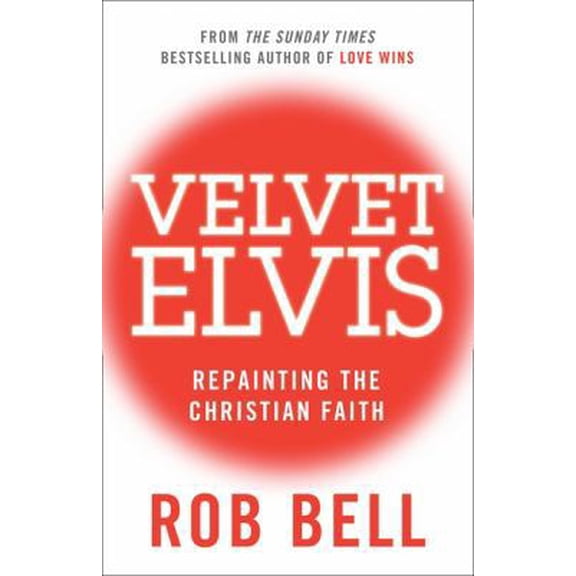 Pre-Owned Velvet Elvis (Paperback) 0007487835 9780007487837