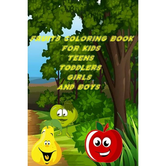 Fruits Coloring Book for Kids, Teens, Toddlers, Girls, and Boys: Coloring Book / Gift: Coloring Book of 42 Printable Pic, (Paperback)
