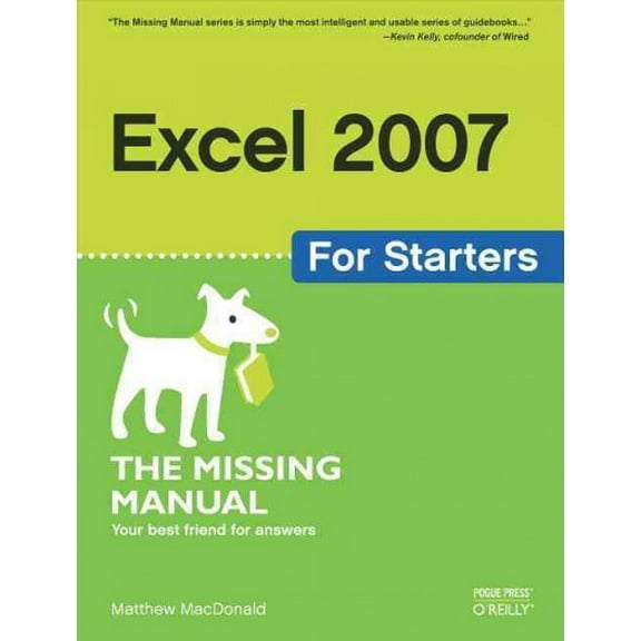 Missing Manuals: Excel 2007 for Starters: The Missing Manual (Paperback)