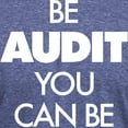 thumbnail image 3 of CafePress - Be Audit You Can Be Mens Tri Blend T Shirt - Mens Tri-blend T-Shirt, 3 of 4