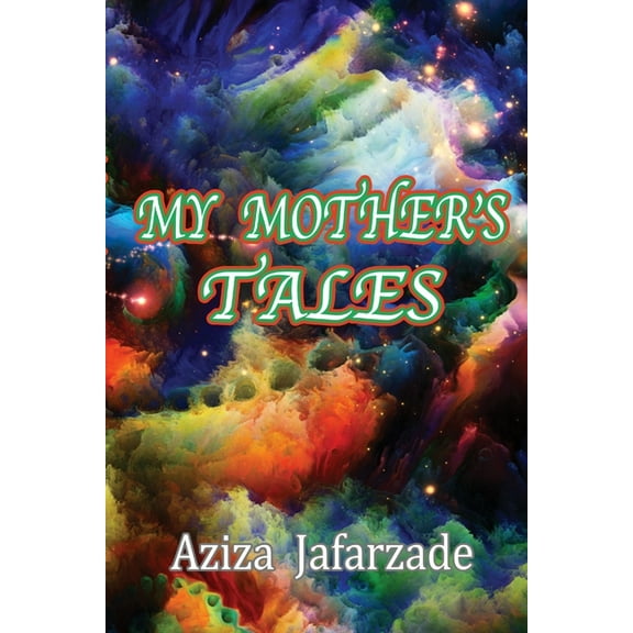My Mother's Tales, (Paperback)