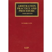 Arbitration Practice and Procedure : Interlocutory and Hearing Problems