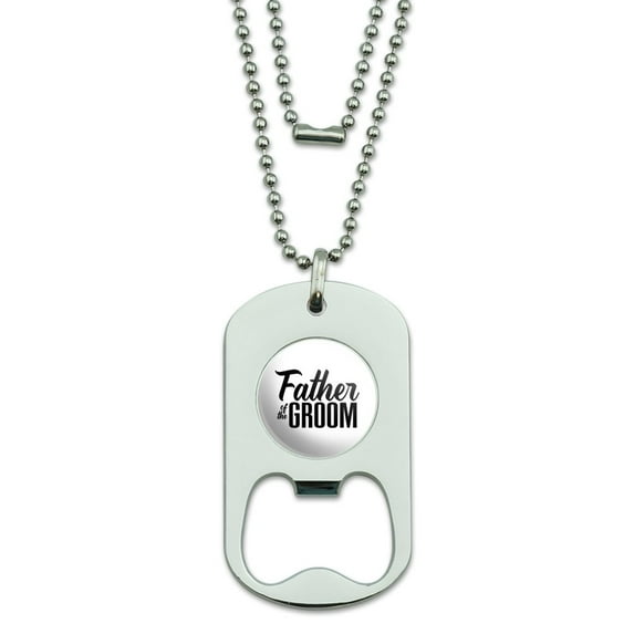 Father of the Groom Wedding Military Dog Tag Bottle Opener Pendant