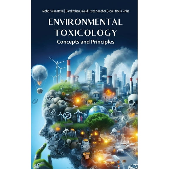 Environmental Toxicology: Concepts and Principles, (Hardcover)