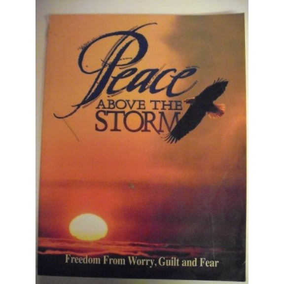 Pre-Owned Peace Above the Storm (Paperback) 0816313857 9780816313853