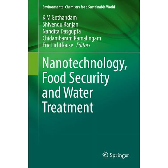Environmental Chemistry for a Sustainabl Nanotechnology, Food Security and Water Treatment, Book 11, (Hardcover)