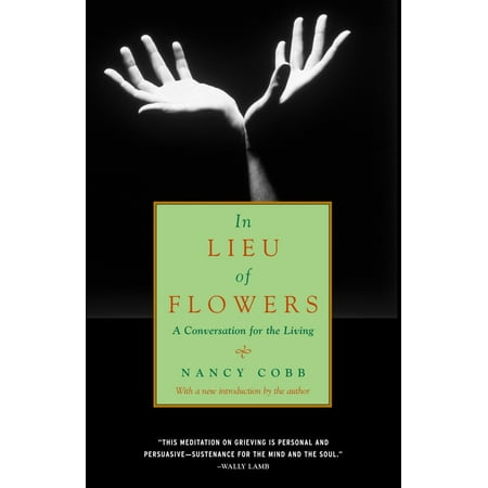 In Lieu of Flowers