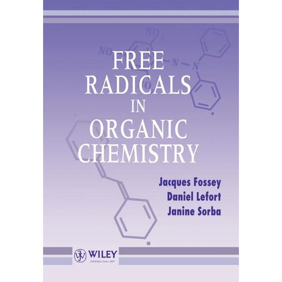 Free Radicals in Organic Chemistry, (Paperback)