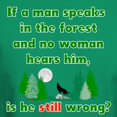 thumbnail image 3 of CafePress - If A Man Speaks In The Forest T Shirt - Men's Classic Graphic Cotton T-Shirt, 3 of 4