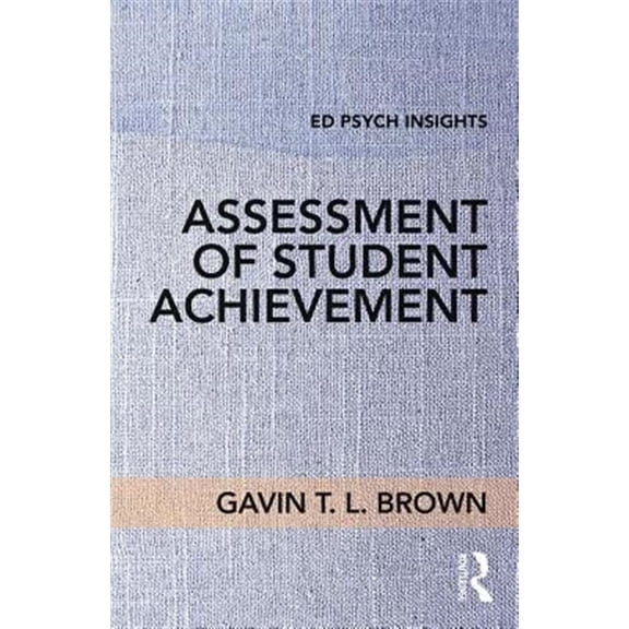 Pre-Owned Ed Psych Insights: Assessment of Student Achievement (Paperback)