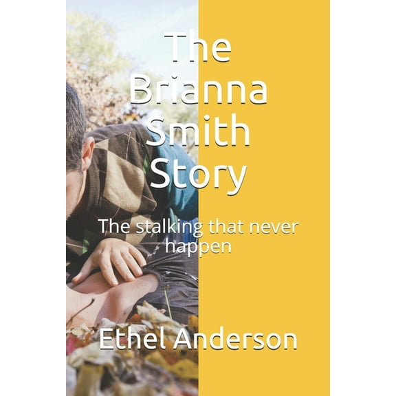 The Brianna Smith Story (Paperback)