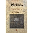 thumbnail image 1 of LA ARENA ERRANTE EDICIONES ERA JOSE EMILIO PACHECO, 1 of 2