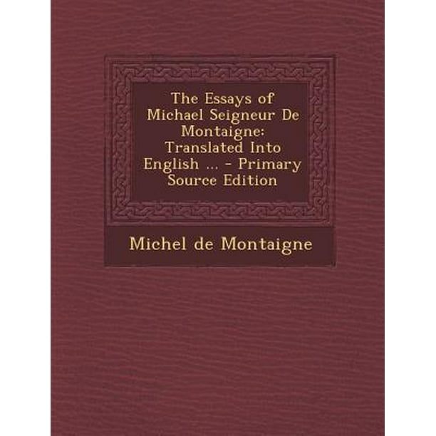 Best montaigne essays Best montaigne essays image