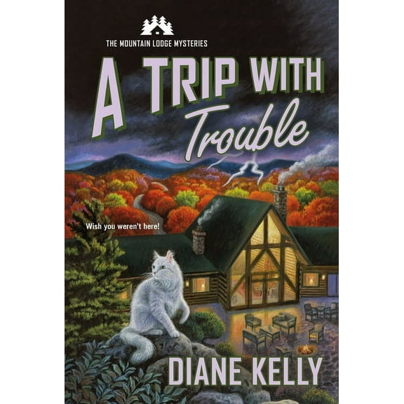 Mountain Lodge Mysteries A Trip with Trouble: The Mountain Lodge Mysteries, Book 2, (Paperback)
