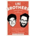 thumbnail image 1 of Pre-Owned Like Brothers (Paperback) 1101967730 9781101967737, 1 of 2