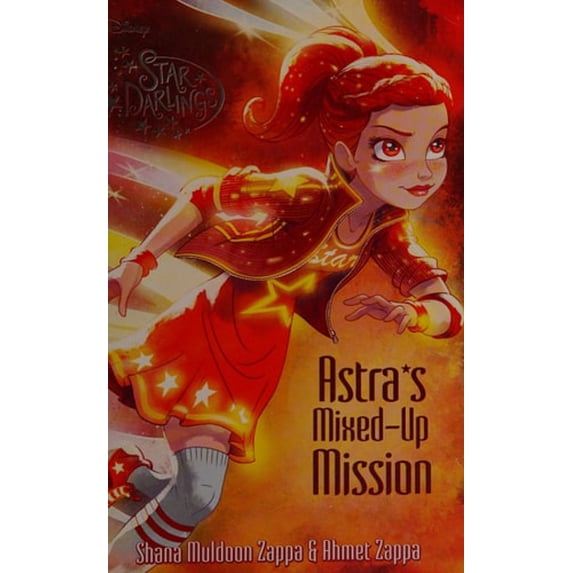 Pre-Owned Star Darlings Astra's Mixed-Up Mission (Paperback) 148471427X 9781484714270