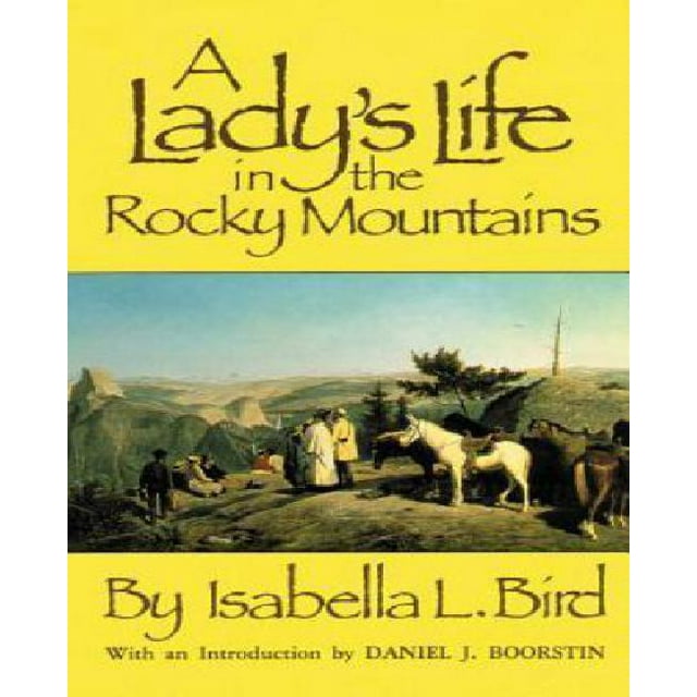 Une Vie de Dame dans les Montagnes Rocheuses (la Bibliothèque Frontière Occidentale, 14)