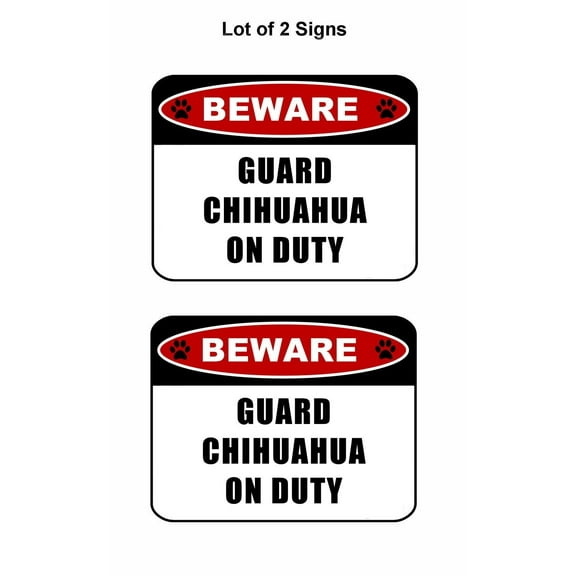 2 count "Beware Guard Chihuahua (v2) on Duty" 11.5 inch x 9 inch Laminated Dog Sign
