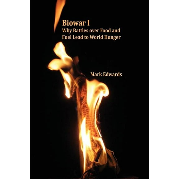 Biowar I: Hunger (Paperback)