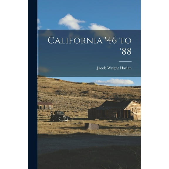 California '46 to '88 (Paperback)